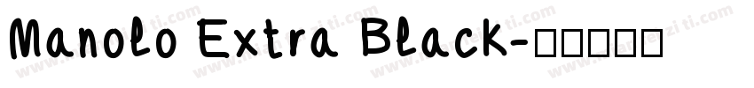 Manolo Extra Black字体转换